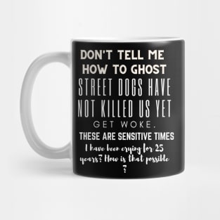 Julie and the Phantoms Netflix : Dont tell me how to ghost white text Mug